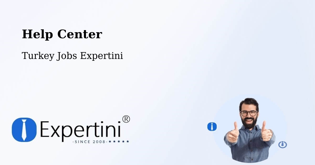 Help Center – Oyali - Turkey Jobs Expertini